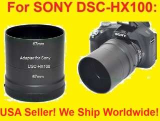 CAMERA LENS ADAPTER for SONY DSC HX100 67mm HX100  