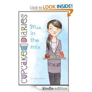 Mia in the Mix (Cupcake Diaries (Quality)) Coco Simon  