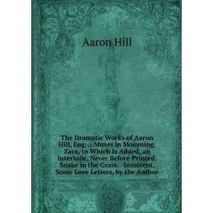  The Dramatic Works of Aaron Hill, Esq; . Muses in 