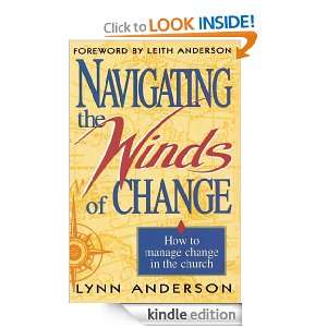 Navigating the Winds of Change Lynn Anderson, Leith Anderson  