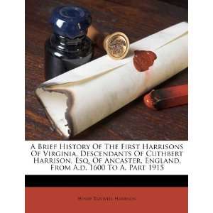   Harrison, Esq. Of Ancast [Paperback] Henry Tazewell Harrison Books