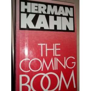  The Coming Boom. Herman. KAHN Books