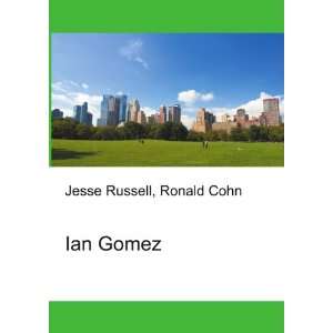 Ian Gomez [Paperback]