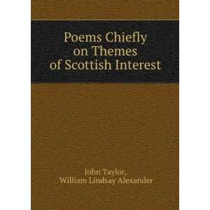   of Scottish Interest William Lindsay Alexander John Taylor Books