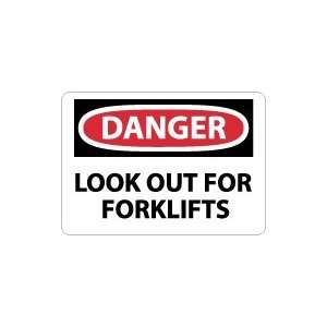    OSHA DANGER Look Out For Fork Lifts Safety Sign