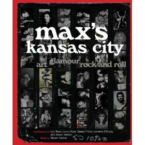  Maxs Kansas City Art, Glamour, Rock and Roll 