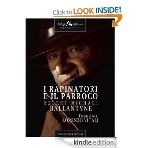 Rapinatori e il Parroco (Italian Edition): Robert Michael Ballantyne 