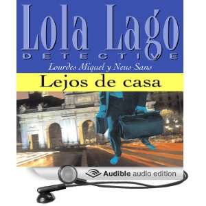  Lejos de casa [Far from Home] Lola Lago, detective 