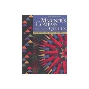  Mariners Compass Quilts Setting A New Course