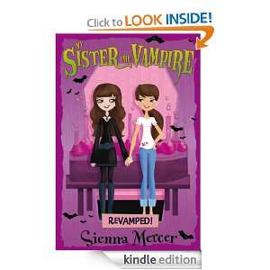 My Sister the VampireRevamped Sienna Mercer  Kindle 