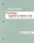 Study Guide for Weiten and Lloyds Psychology Applied to Modern Life by 