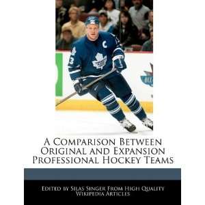 Comparison Between Original and Expansion Professional Hockey Teams 